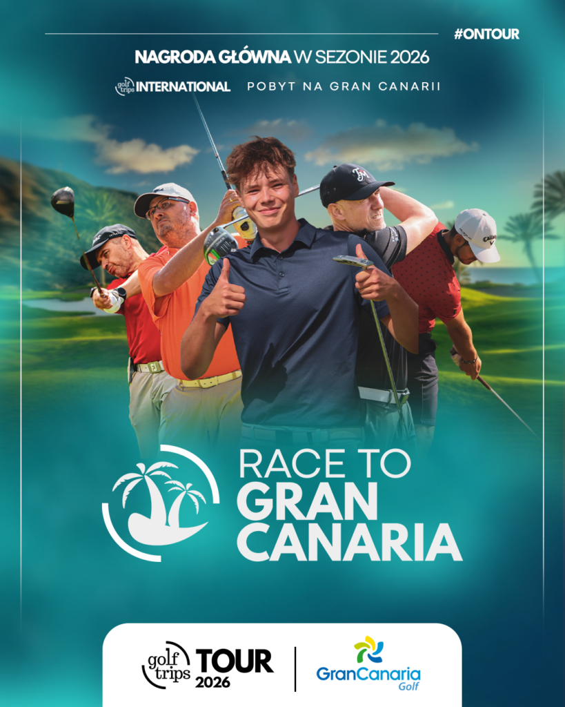 v1RACE TO GRAN CANARIA - Golf Trips Tour – Cykl Turniejów Golfowych w Polsce