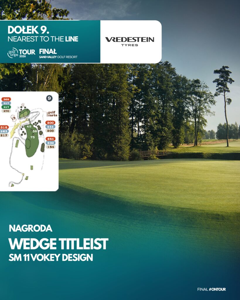 Konkursy dodatkowe - Golf Trips Tour – Cykl Turniejów Golfowych w Polsce nearest vredestein - Golf Trips Tour – Cykl Turniejów Golfowych w Polsce