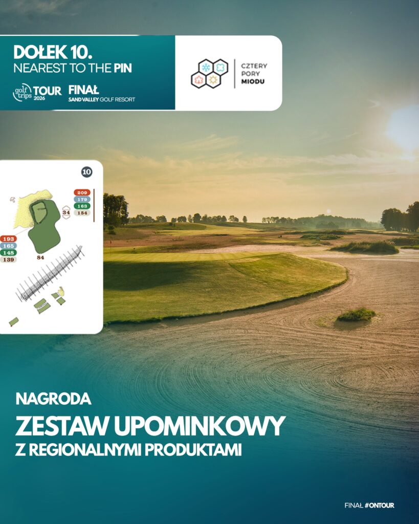 Konkursy dodatkowe - Golf Trips Tour – Cykl Turniejów Golfowych w Polsce nearest 4 pory miodu - Golf Trips Tour – Cykl Turniejów Golfowych w Polsce